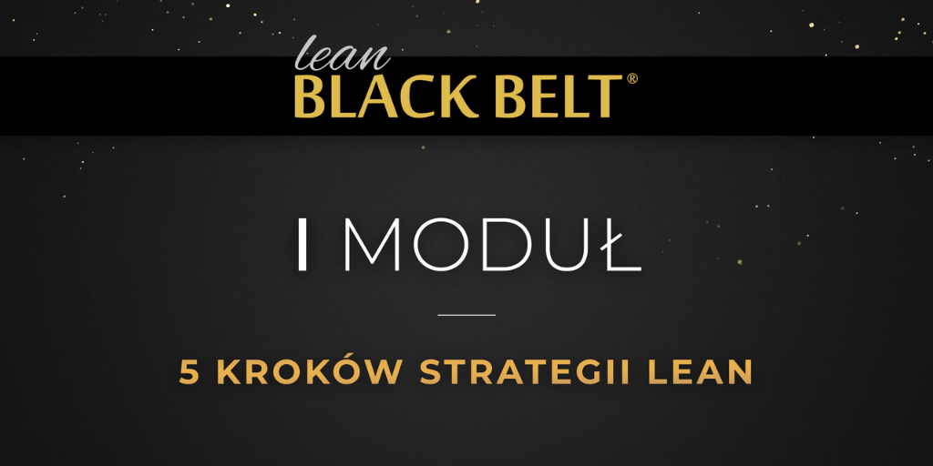 Uroczysta Inauguracja 3 Edycji Certyfikowanego Programu Rozwojowego Lean Black Belt®